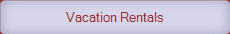 Vacation Rentals